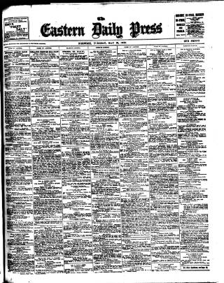 cover page of Eastern Daily Press published on May 18, 1909