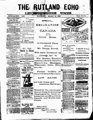 cover page of Rutland Echo and Leicestershire Advertiser published on March 28, 1885